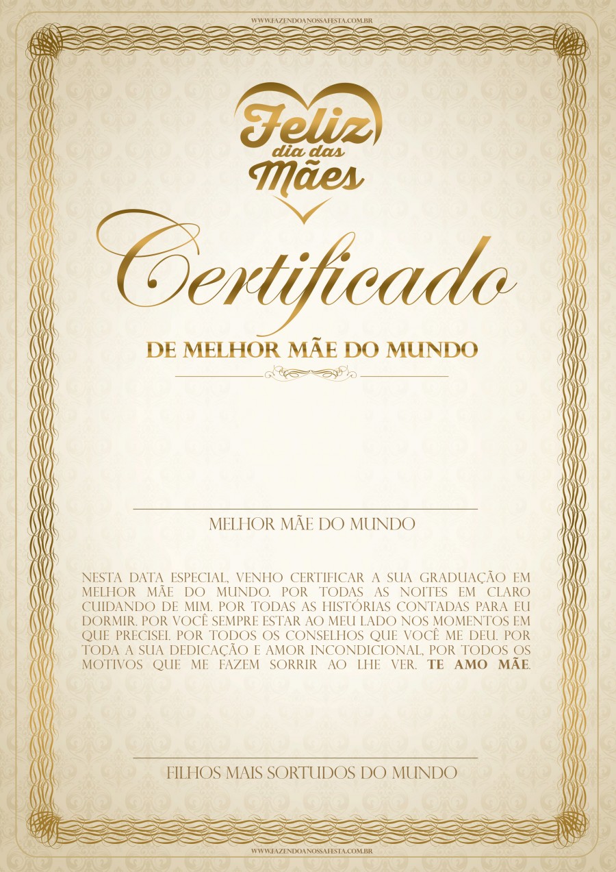 Certificado Melhor Mae Do Mundo Fazendo A Nossa Festa