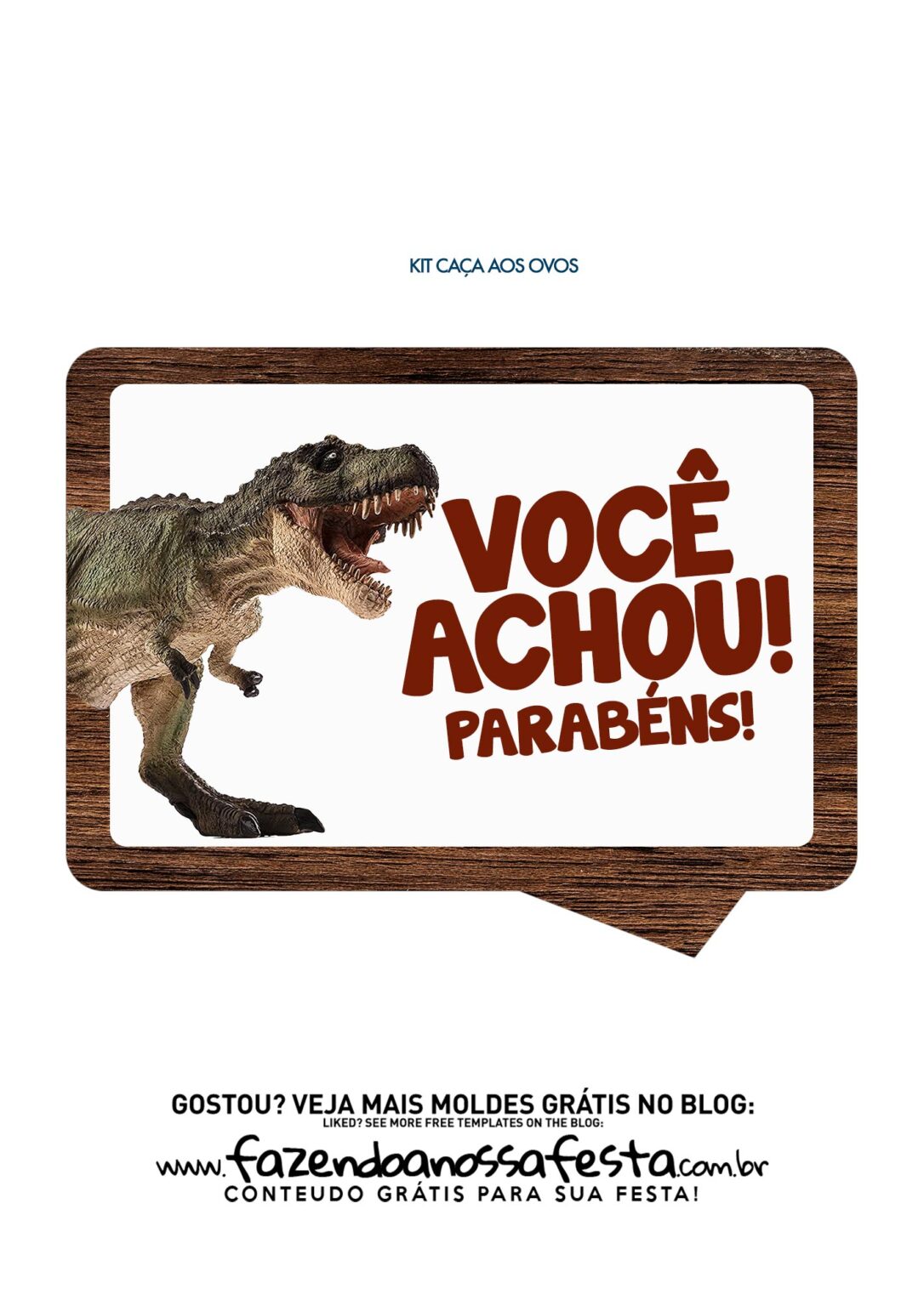 Kit Caca Aos Ovos Dinossauro Plaquinha Voce Achou Fazendo A Nossa Festa