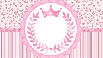 Kit Festa Coroa de Princesa Rosa Floral – Grátis Convite para Festa Coroa de Princesa Rosa Floral Modelo