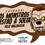 Plaquinhas divertidas Halloween Monstros estão a solta