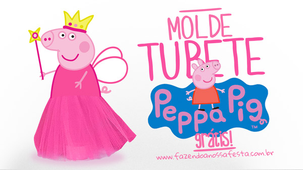 Molde Peppa Pig Princesa para Tubete com Tule