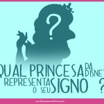 Qual Princesa da Disney representa o seu Signo ?