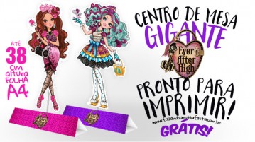 Centro de Mesa Ever After High – Grátis para Imprimir