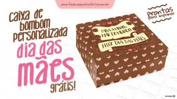 Caixa Bombom Dia das Mães – Grátis para Imprimir Caixa Bombom Dia das Mães