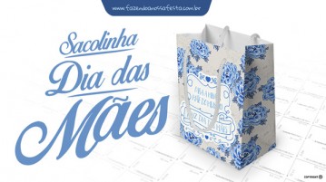 Sacolinha Presente Dia das Mães – Grátis Sacolinha Presente Dia das Maes