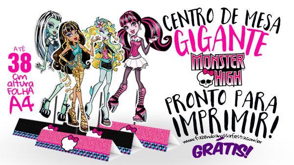 Centro de Mesa Monster High Grátis para Imprimir