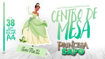 Centro de Mesa Princesa e o Sapo Centro de Mesa Princesa e o Sapo Modelo