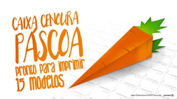 Caixa Cenoura Páscoa Grátis para Imprimir em Casa Caixa Cenoura Páscoa