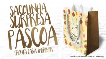 Sacolinha de Páscoa Grátis para Imprimir Sacolinha de Páscoa Grátis para Imprimir