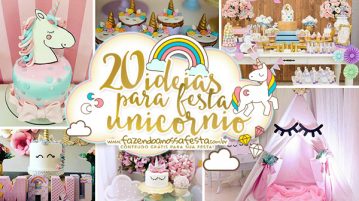 20 Ideias para Festa Unicórnio Festa Unicórnio