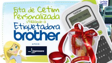 Como usar o Rotulador Brother para Personalizar Fitas de Cetim Como usar o Rotulador Brother para Personalizar Fitas de Cetim