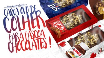 Caixa Ovo de Colher Chocolates para Páscoa Grátis para Imprimir Caixa Ovo de Colher Chocolates para Pascoa Gratis
