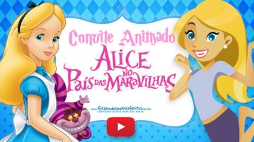 Convite Animado Virtual Alice no País das Maravilhas Grátis Convite Animado Virtual Alice no Pais das Maravilhas