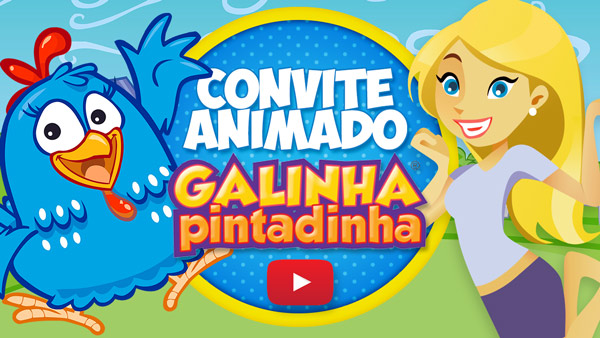 Convite Animado (VÍDEO) aniversário Galinha Pintadinha Mini