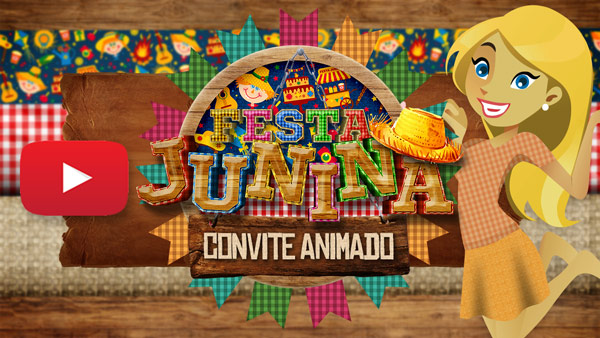 Convite Animado Festa Junina Grátis para Baixe e Editar