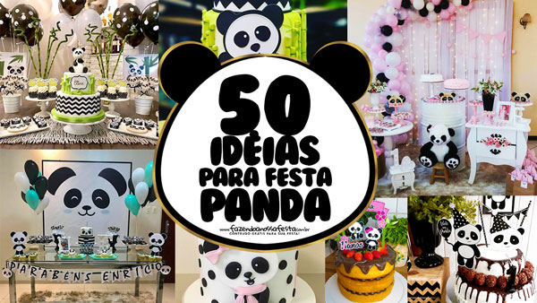 50 Ideias para Festa Panda