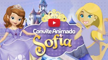 Convite Animado Virtual Princesa Sofia Grátis para Download Convite Animado Virtual Princesa Sofia