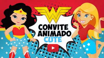 Convite Animado Virtual Mulher Maravilha Cute Grátis para Baixar Convite Animado Virtual Mulher Maravilha Cute