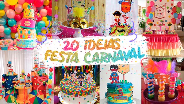 20 Ideias para Festa infantil Tema Bailinho de Carnaval