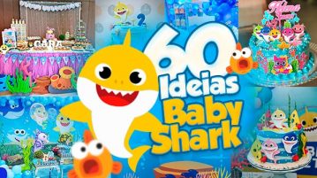 60 Ideias para Festa Baby Shark 60 Ideias Festa Baby Shark