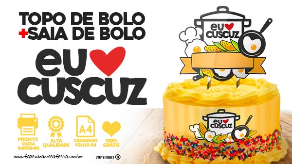 Topo de Bolo e Faixa Lateral para Festa Cuscuz Grátis para Imprimir