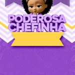 Convite Festa Poderosa Chefinha Afro 7