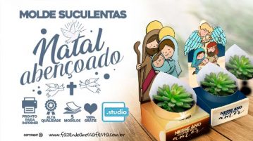 Molde Suculenta Menino Jesus para Imprimir com Caixinha Suculenta Menino Jesus Molde para imprimir