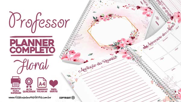 Planner para Professores Tema Floral Grátis para Imprimir