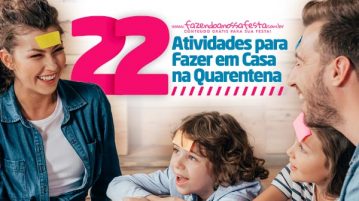 22 Atividades para Fazer em Casa na Quarentena 22 Atividades para Fazer em Casa na Quarentena