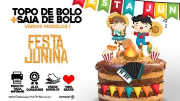 Topo de bolo Festa Junina para Imprimir