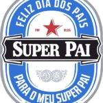 Rotulo Cerveja Super Pai melhor pai_