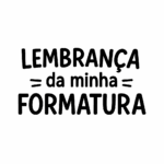 lembrancinca da minha formatura