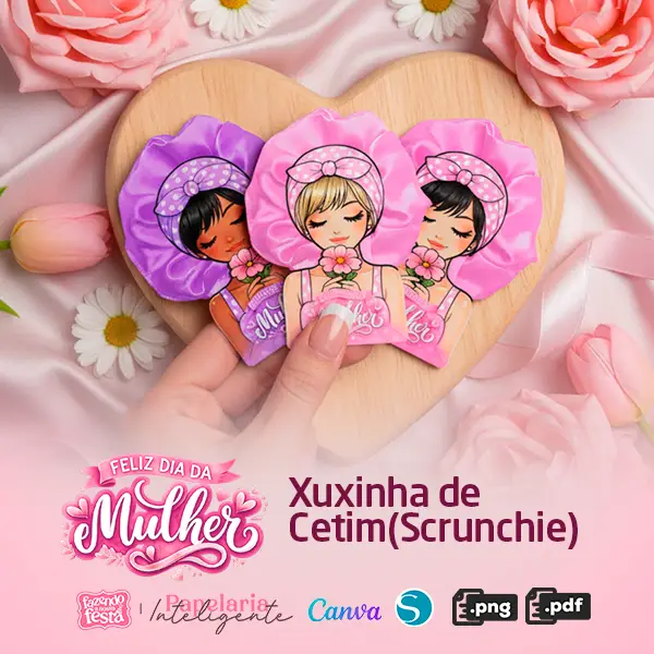 Xuxinha de Cetim para Dia da Mulher